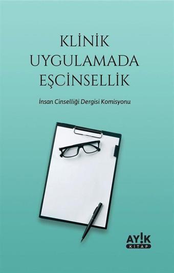 Klinik Uygulamada Eşcinsellik - Ayık Kitap