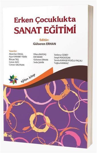 Erken Çocuklukta Sanat Eğitimi - Eğiten Kitap