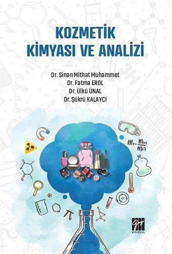 Kozmetik Kimyası ve Analizi - Gazi Kitabevi