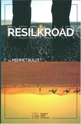 Resılkroad - Mehmet Bulut - İstanbul Sabahattin Zaim Üniversitesi