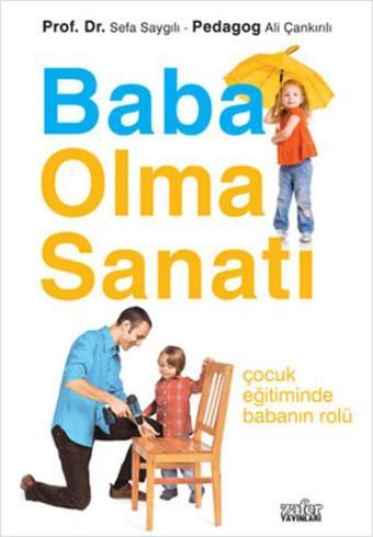 Baba Olma Sanatı - Ali Çankırılı - Zafer Yayınları