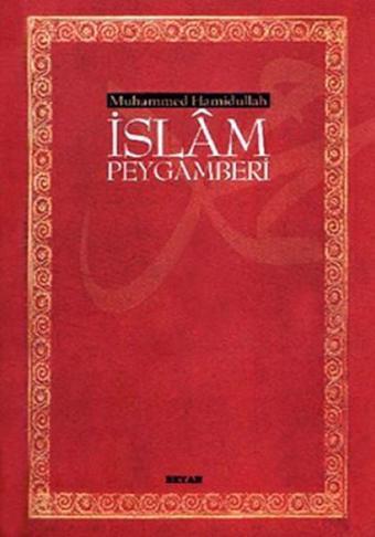 İslam peygamberi - Muhammed Hamidullah - Beyan Yayınları