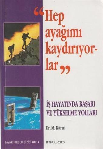 Hep Ayağımı Kaydırıyorlar - M. Karni - İnkılab Yayınları