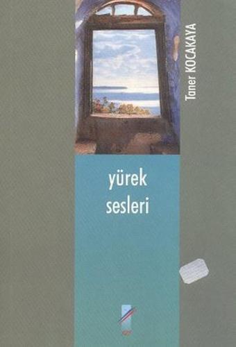 Yürek Sesleri - Taner Kocakaya - Art Basın Yayın