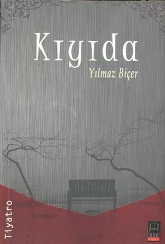 Kıyıda - Yılmaz Biçer - Babıali Kitaplığı