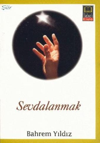 Sevdalanmak - Bahrem Yıldız - Babıali Kitaplığı