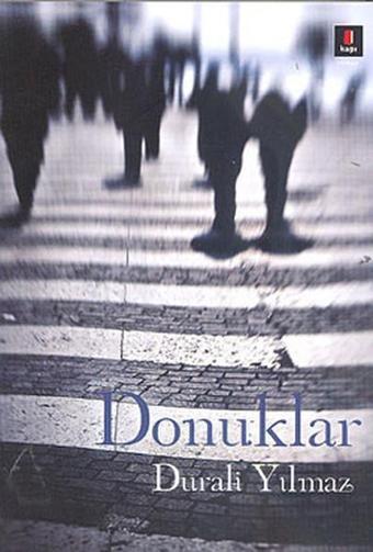 Donuklar - Durali Yılmaz - Kapı Yayınları