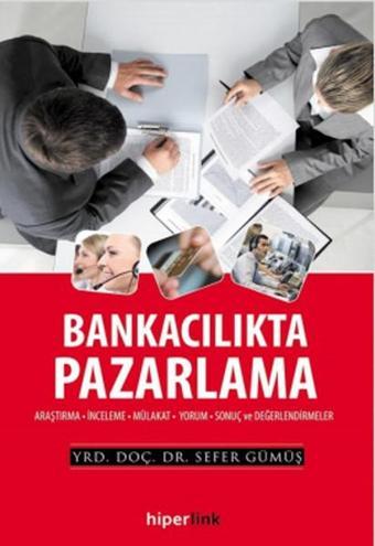 Bankacılıkta Pazarlama - Sefer Gümüş - Hiperlink