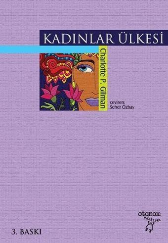 Kadınlar Ülkesi - Charlotte Perkins Gilman - Otonom Yayıncılık