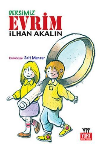 Dersimiz Evrim - İlhan Akalın - Yurt Kitap Yayın