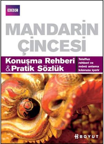 Mandarin Çincesi Konuşma Rehberi - Pratik Sözlük - Kolektif  - Boyut Yayın Grubu