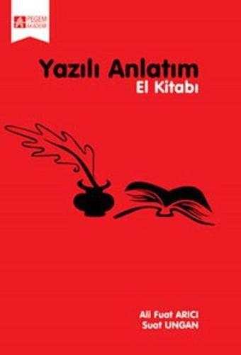 Yazılı Anlatım El Kitabı - Ali Fuat Arıcı - Pegem Akademi Yayıncılık