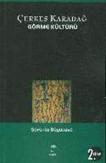 Görme Kültürü 2 - Çerkes Karadağ - Doruk Yayınları