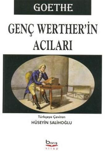 Genç Werther'in Acıları - Johann Wolfgang Von Goethe - Barış Platin