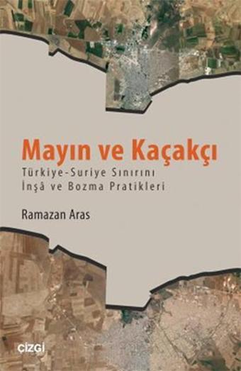 Mayın ve Kaçakçı - Ramazan Aras - Çizgi Kitabevi