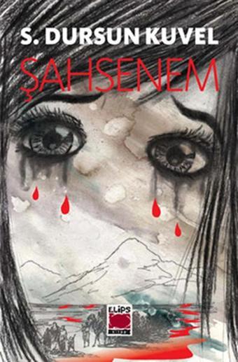 Şahsenem - S. Dursun Kuvel - Elips Kitapları