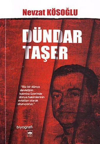 Dündar Taşer - Nevzat Kösoğlu - Ötüken Neşriyat