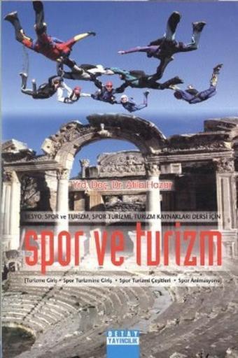 Spor ve Turizm - Atila Hazar - Detay Yayıncılık