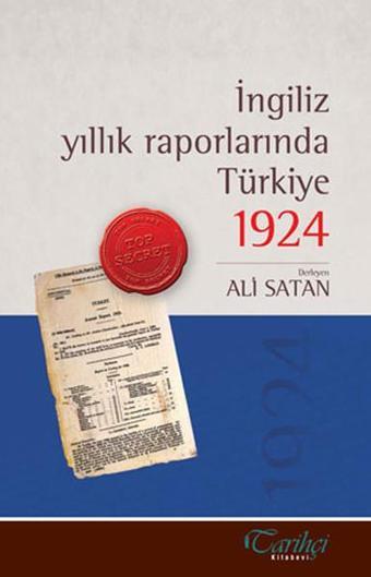 İngiliz Yıllık Raporlarında Türkiye 1924 - Komisyon  - Tarihçi Kitabevi