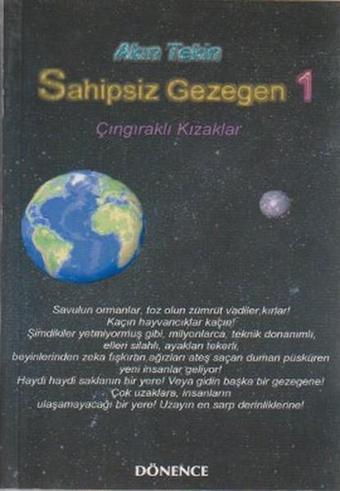 Sahipsiz Gezegen 1 Çıngıraklı Kızaklar - Akın Tekin - Dönence Basım ve Yayın Hizmetleri