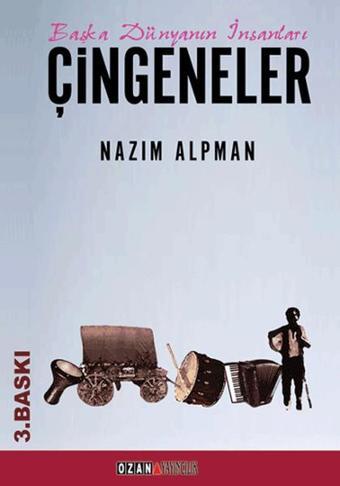 Çingeneler - Nazım Alpman - Ozan Yayıncılık