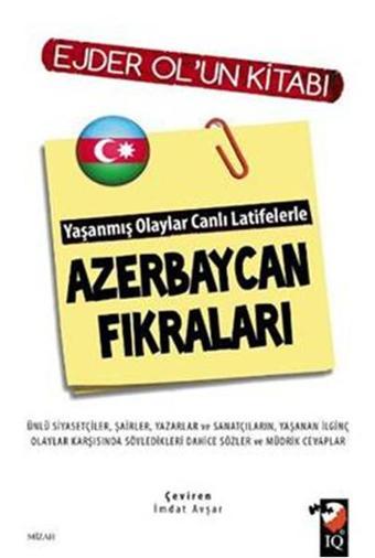 Yaşanmış Olaylar Canlı Latifelerle Azerbaycan Fıkraları - Ejder Ol - IQ Kültür Sanat Yayıncılık