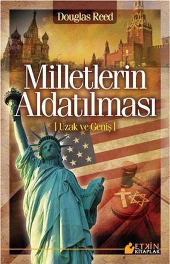 Milletlerin Aldatılması - Douglas Reed - Etkin Kitaplar