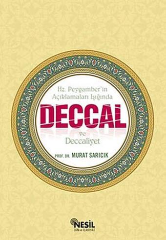 Deccal ve Deccaliyet - Murat Sarıcık - Nesil Yayınları