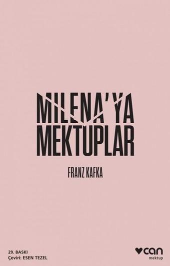 Milena'ya Mektuplar - Franz Kafka - Can Yayınları