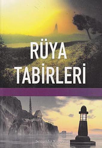 Rüya Tabirleri - Kolektif  - Şenyıldız