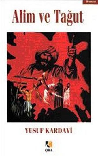 Alim ve Tağut - Çıra Yayınları