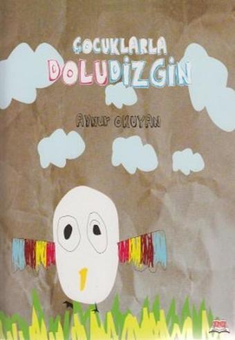 Çocuklarla Doludizgin - Evrim Ölçer Uzuner - Okuryazar Yayınevi