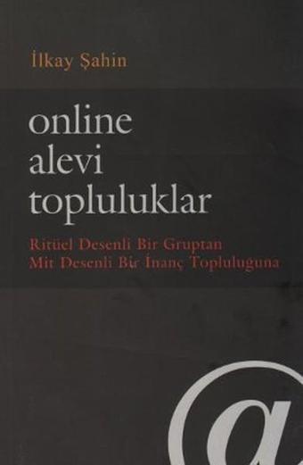 Online Alevi Topluluklar - İlkay Şahin - Çizgi Kitabevi