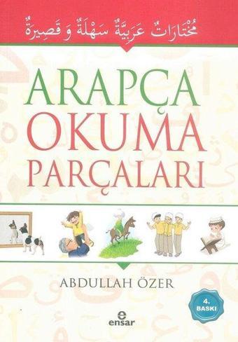 Arapça Okuma Parçaları - Abdullah Özer - Ensar Neşriyat