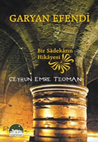 Garyan Efendi - Ceyhun Emre Teoman - Kent Kitap