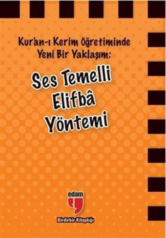 Ses Temelli Elifba Yöntemi - Alpaslan Durmuş - Edam Yayınevi