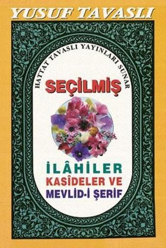 Seçilmiş İlahiler Kasideler ve Mevlid-i Şerif (C18) - Yusuf Tavaslı - Tavaslı