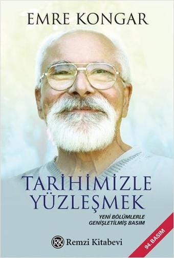 Tarihimizle Yüzleşmek - Emre Kongar - Remzi Kitabevi