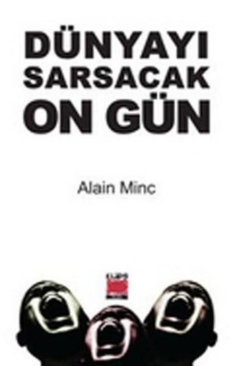 Dünyayı Sarsacak On Gün - Alain Minc - Elips Kitapları