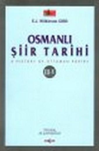 Osmanlı Şiir Tarihi (3-5) - E.J. Wilkinson Gibb - Akçağ Yayınları