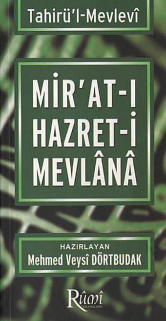 Mir'at-ı Hazret-i Mevlana - Kolektif  - Rumi Yayınları