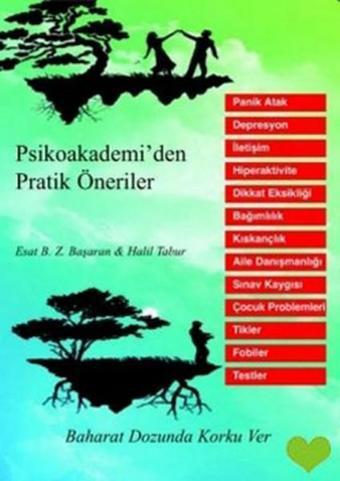 Psikoakademi'den Pratik Öneriler - Halil Tabur - Kitap Dostu