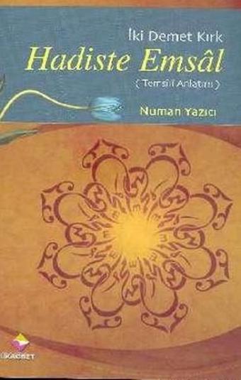 Hadiste Emsal - Numan Yazıcı - Rağbet Yayınları