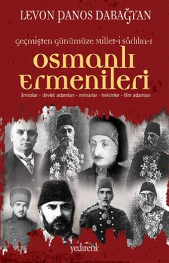 Osmanlı Ermenileri - Levon Panos Dabagyan - Yedirenk