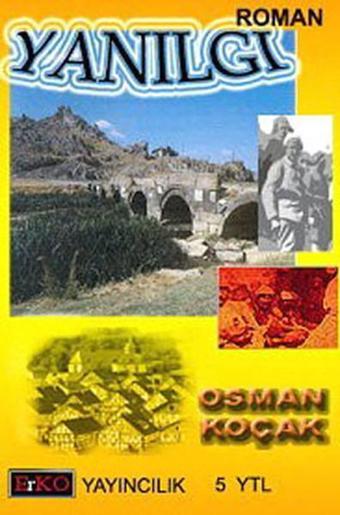 Yanılgı - Osman Koçak - Erko