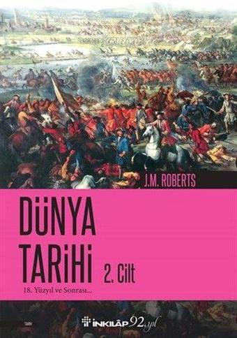 Dünya Tarihi 2.Cilt - J.M. Roberts - İnkılap Kitabevi Yayınevi