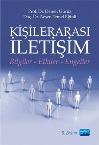 Kişilerarası İletişim - Ayşen Temel Eğinli - Nobel Akademik Yayıncılık