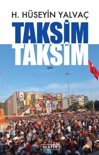 Taksim Taksim - Hasan Hüseyin Yalvaç - Berfin Yayınları