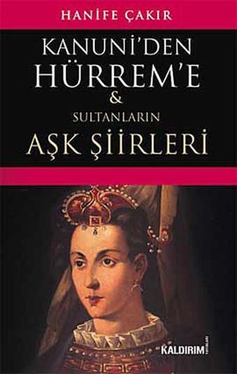 Kanuni'den Hürrem'e - Hanife Çakır - Kaldırım