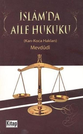 İslam'da Aile Hukuku - Ebu'l A'la Mevdudi - Kitap Dünyası